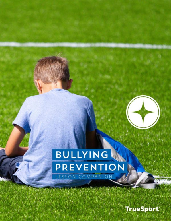TrueSport bullying prevention lesson companion cover image.