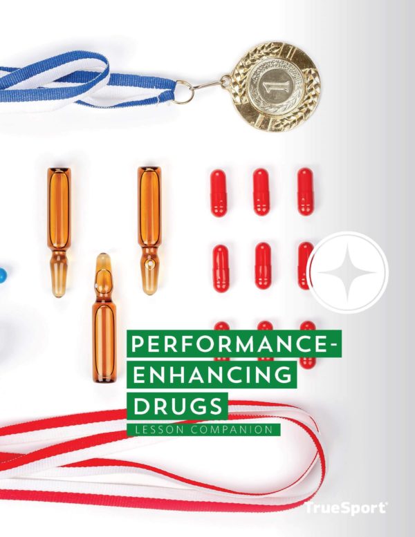 TrueSport performance-enhancing drugs lesson companion cover image.