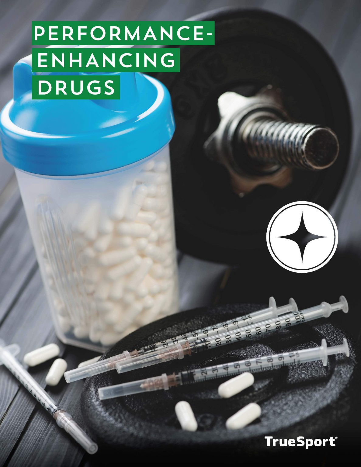 PerformanceEnhancing Drugs TrueSport Lesson