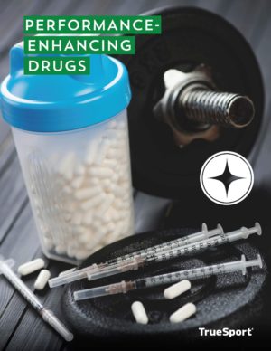 TrueSport performance-enhanacing drugs lesson cover image.